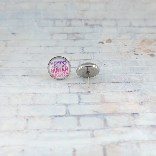 Women's Rights are Human Rights Stud Earrings | 12mm Studs | Statement Earrings